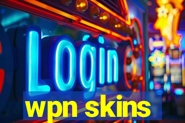 wpn skins